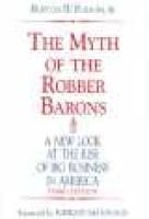 The Myth of the Robber Barons (Paperback) - Burton W Folsom Photo