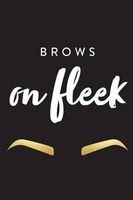 Brows on Fleek - On Fleek Journal, Notebook, Diary, 6"x9" Lined Pages, 150 Pages (Paperback) - Creative Notebooks Photo