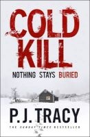 Cold Kill - (aka The Sixth Idea) (Paperback) - P J Tracy Photo