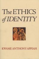 The Ethics Of Identity (Paperback, New Ed) - Kwame Anthony Appiah Photo