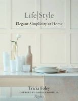  Life/Style - Elegant Simplicity at Home (Hardcover) - Tricia Foley Photo