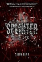 Splinter (Hardcover) - Sasha Dawn Photo