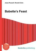 Babette's Feast (Paperback) - Jesse Russell Photo