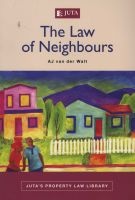 The Law of Neighbours (Paperback) - AJ Van Der Walt Photo