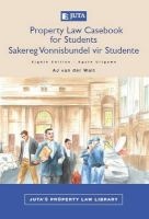 Law of Property Casebook for Students / Sakereg Vonnisbundel Vir Studente (English, Afrikaans, Paperback, 8th ed) - AJ Van Der Walt Photo