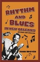 Rhythm & Blues in New Orleans (Paperback) - John Broven Photo