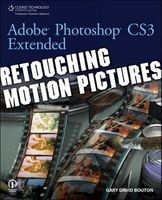 Adobe Photoshop CS3 Extended - Retouching Motion Pictures (Paperback) - Gary David Bouton Photo