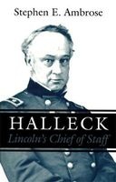 Halleck - Lincoln's Chief of Staff (Paperback) - Stephen E Ambrose Photo
