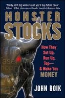 Monster Stocks - How They Set Up, Run Up, Top and Make You Money (Hardcover) - John Boik Photo