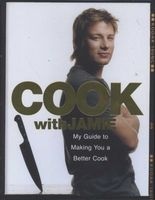 Cook with Jamie - My Guide to Making You a Better Cook (Hardcover) - Jamie Oliver Photo