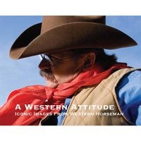 A Western Attitude - Iconic Images from  (Paperback) - Western Horseman Photo