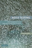 Agile Testing - How to Succeed in an Extreme Testing Environment (Hardcover) - John Watkins Photo