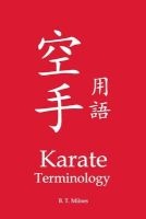Karate Terminology (Paperback) - B T Milnes Photo