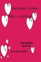 Welcome Home Baby Jessica (Paperback) - Jessica N Cromer Photo