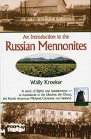 Introduction to Russian Mennonite (Paperback) - Kroeker Wally Photo