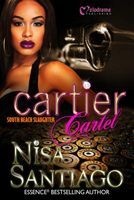 Cartier Cartel 3 - South Beach Slaughter (Paperback) - Nisa Santiago Photo