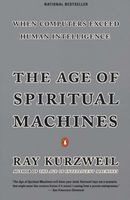 The Age Of Spiritual Machines - When Computers Exceed Human Intelligence (Paperback) - Ray Kurzweil Photo