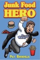 Junk Food Hero (Paperback) - Pat Swindells Photo