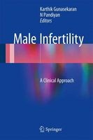 Male Infertility 2016 - A Clinical Approach (Hardcover) - Karthik Gunasekaran Photo