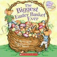 The Biggest Easter Basket Ever (Paperback) - Steven Kroll Photo