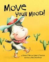 Move Your Mood! (Hardcover) - Brenda S Miles Photo