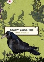Crow Country (The Birds and the Bees) (Paperback) - Mark Cocker Photo