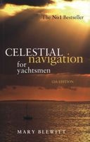 Celestial Navigation for Yachtsmen (Paperback, 12th Re-issue) - Mary Blewitt Photo
