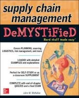 Supply Chain Management Demystified (Paperback) - John M McKeller Photo