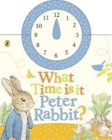What Time is it, Peter Rabbit? (Board book) - Beatrix Potter Photo