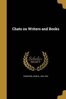 Chats on Writers and Books (Paperback) - John N 1834 1903 Crawford Photo