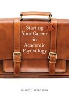 Starting Your Career in Academic Psychology (Paperback) - Robert J Sternberg Photo