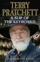 A Slip Of The Keyboard - Collected Non-fiction (Hardcover) - Terry Pratchett Photo