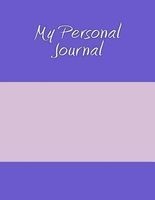 My Personal Journal (Paperback) - Journaling Notebooks Photo