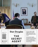 Stan Douglas - the Secret Agent (Hardcover) - Eric de Bruyn Photo
