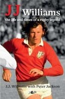 J. J. Williams the Life and Times of a Rugby Legend (Hardcover) - Peter Jackson Photo
