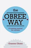 The Obree Way (Paperback, New) - Graeme Obree Photo