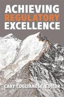 Achieving Regulatory Excellence (Hardcover) - Cary Coglianese Photo