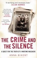 The Crime And The Silence (Paperback) - Anna Bikont Photo