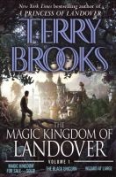 The Magic Kingdom of Landover Volume 1 - Magic Kingdom for Sale Sold! - The Black Unicorn - Wizard at Large (Paperback) - Terry Brooks Photo
