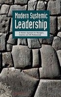 Modern Systemic Leadership - A Holistic Approach for Managers, Coaches, and HR Professionals (Hardcover) - Cyrus Achouri Photo