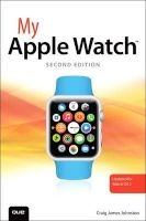 My Apple Watch (Updated for Watch OS 2.0) (Paperback, 2nd Revised edition) - Craig James Johnston Photo