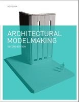 Architectural Modelmaking (Paperback, 2nd Revised edition) - Nick Dunn Photo