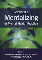 Handbook of Mentalizing in Mental Health Practice (Paperback) - Anthony W Bateman Photo