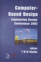 Computer-based Design - Engineering Design Conference 2002 (Hardcover) - T Shahin Photo