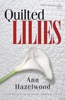 Quilted Lilies (Paperback) - Ann Watkins Hazelwood Photo