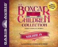 The Boxcar Children Collection Volume 18 - The Mystery of the Lost Mine, the Guide Dog Mystery, the Hurricane Mystery (Standard format, CD) - Gertrude Chandler Warner Photo