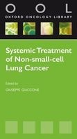 Systemic Treatment of Non-small Cell Lung Cancer (Paperback, New) - Giuseppe Giaccone Photo