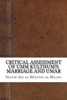 Critical Assessment of Umm Kulthum?s Marriage and Umar (Paperback) - Sayyid Ali Al Al Milani Photo
