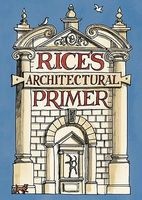 Rice's Architectural Primer (Hardcover) - Matthew Rice Photo