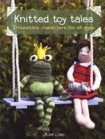 Knitted Toy Tales (Paperback) - Laura Long Photo
